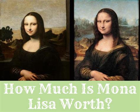 how much is mona lisa painting worth - what if the Mona Lisa were a modern-day celebrity?