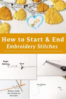 how to end a stitch embroidery